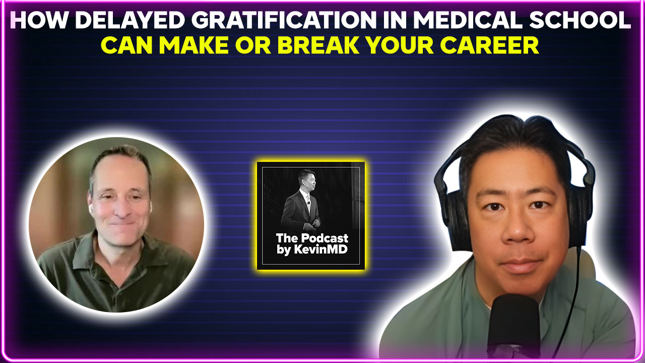 How Delayed Gratification in Medical School Can Make or Break Your Career